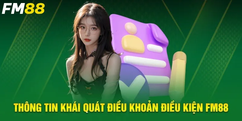Thông tin về điều khoản dịch vụ FM88 được quy định rõ ràng ngay từ đầu Thông tin về điều khoản dịch vụ FM88 được quy định rõ ràng ngay từ đầu